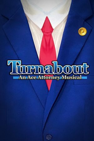 Turnabout: An Ace Attorney Musical's poster