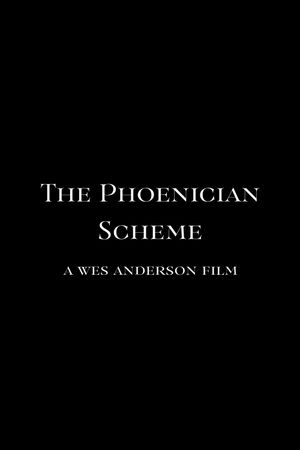 The Phoenician Scheme's poster