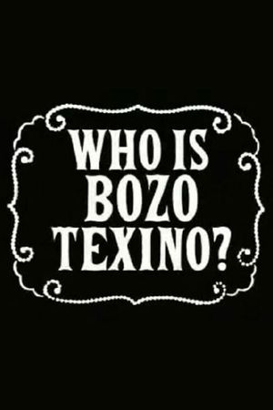 Who Is Bozo Texino?'s poster