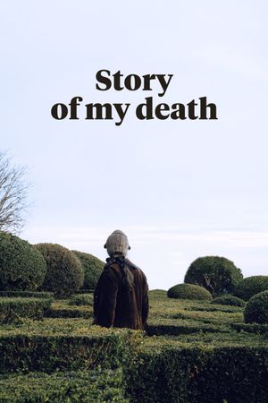 Story of My Death's poster