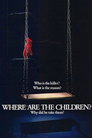 Where Are the Children?'s poster