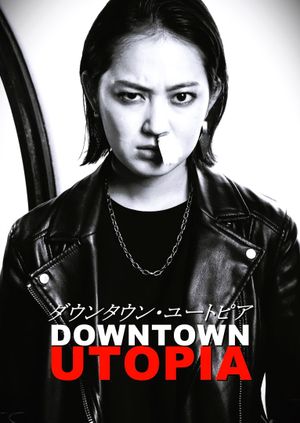 Downtown Utopia's poster
