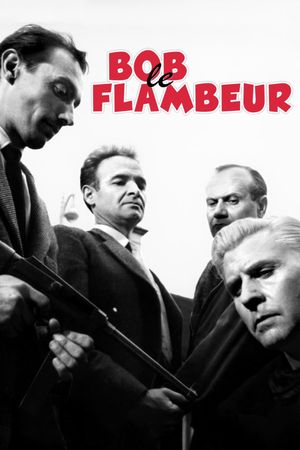 Bob le Flambeur's poster