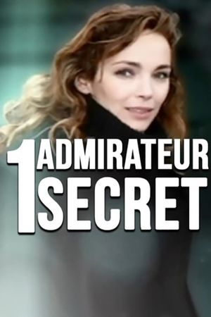 Un admirateur secret's poster