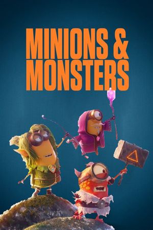 Minions & Monsters's poster