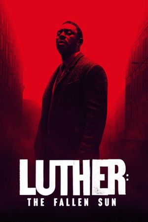 Luther: The Fallen Sun's poster