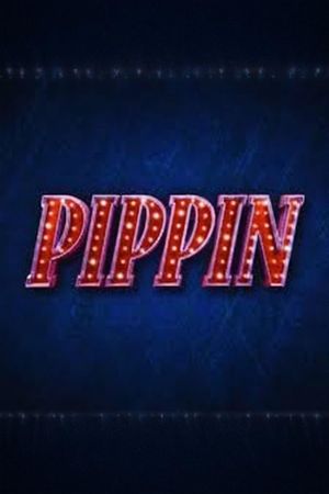 Pippin: 50th Anniversary Concert's poster