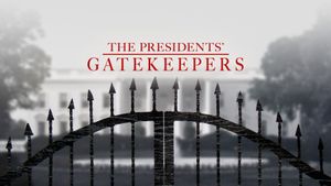 The Presidents' Gatekeepers's poster