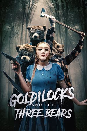 Goldilocks and the Three Bears: Death and Porridge's poster