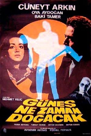 Günes Ne Zaman Dogacak's poster