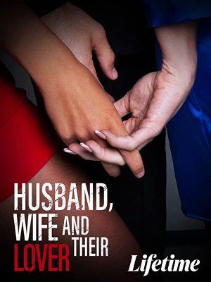 Husband, Wife, and Their Lover's poster