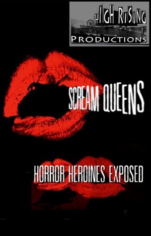 Scream Queens: Horror Heroines Exposed's poster