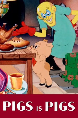Pigs Is Pigs's poster