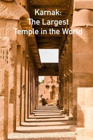 Karnak: The Largest Temple in the World's poster