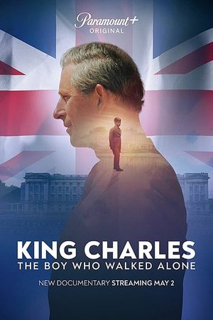 King Charles: The Boy Who Walked Alone's poster