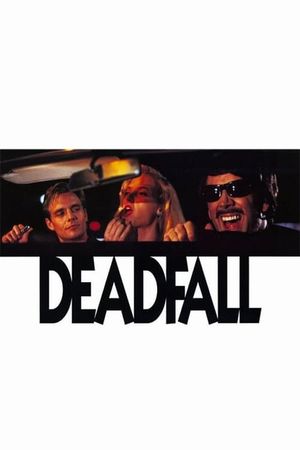 Deadfall's poster