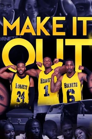 Make It Out's poster