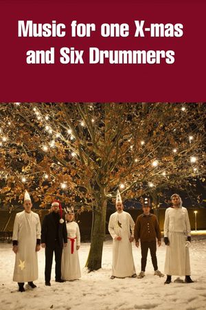 Music for One X-mas and Six Drummers's poster image