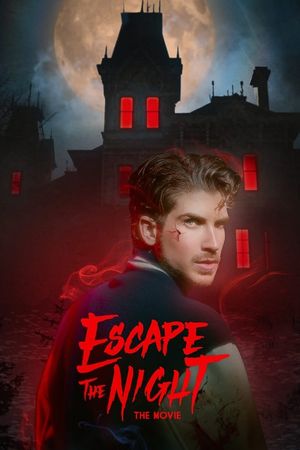 Escape The Night: The Movie's poster image