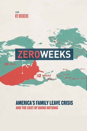 Zero Weeks's poster