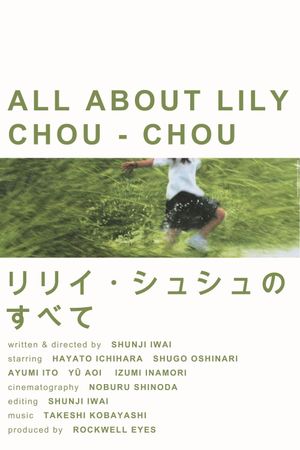 All About Lily Chou-Chou's poster