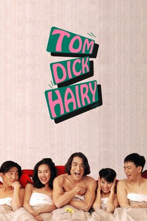 Tom, Dick and Hairy's poster