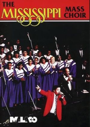 The Mississippi Mass Choir Live!'s poster