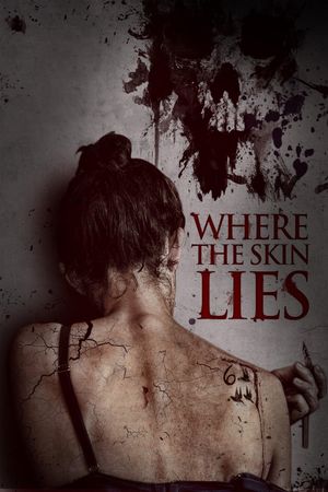 Where the Skin Lies's poster