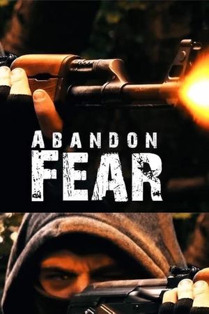 Abandon Fear's poster