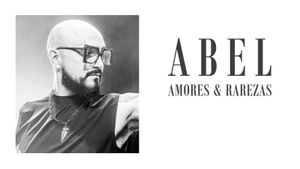 Abel Pintos | Amores y Rarezas's poster