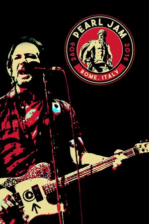 Pearl Jam - Rome 2018's poster
