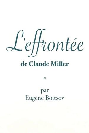 Short Cuts : L'Effrontée de Claude Miller's poster
