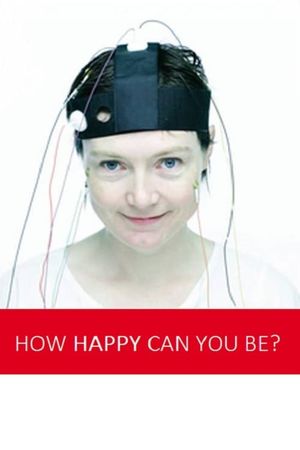 How Happy Can You Be?'s poster image