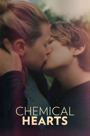 Chemical Hearts's poster