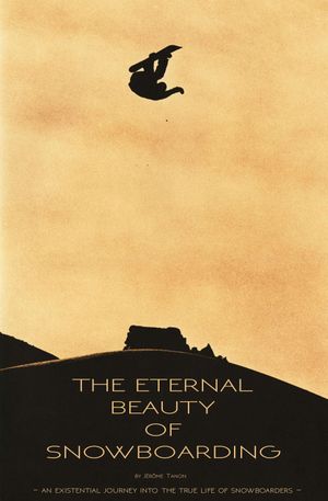 The Eternal Beauty Of Snowboarding's poster