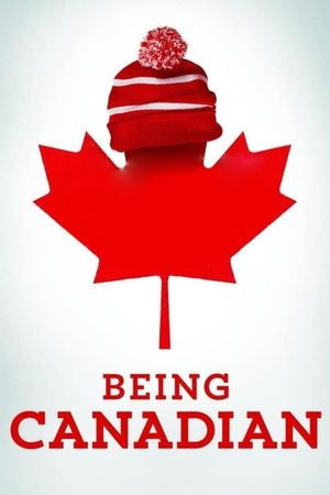 Being Canadian's poster
