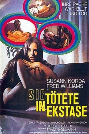 She Killed in Ecstasy's poster