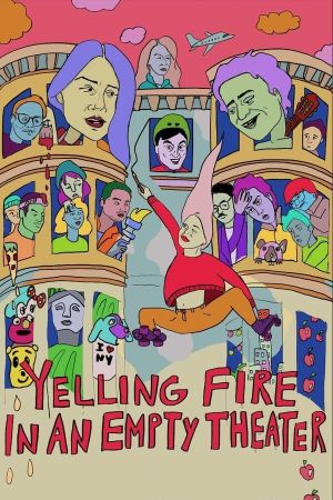 Yelling Fire in an Empty Theater's poster