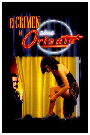 El crimen del cine Oriente's poster