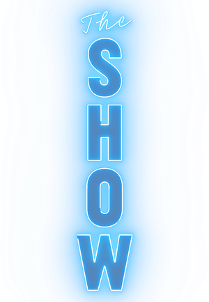 The Show's poster