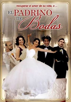 El Padrino de Bodas's poster