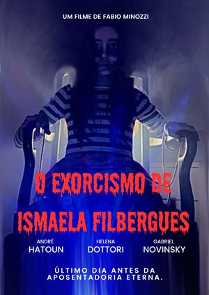 The Exorcism Of Ismaela Filbergues's poster