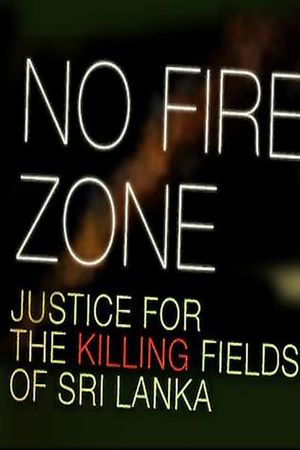 No Fire Zone: The Killing Fields of Sri Lanka's poster