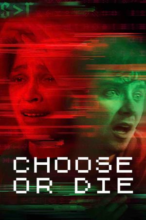 Choose or Die's poster