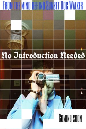 No Introduction Needed's poster