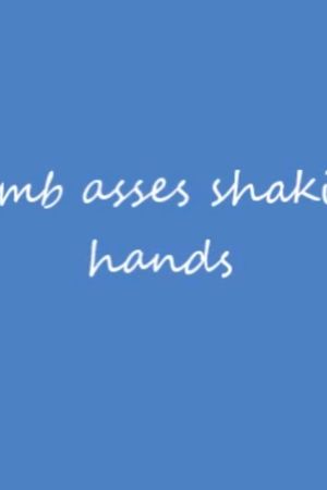 Dumb asses shaking hands's poster