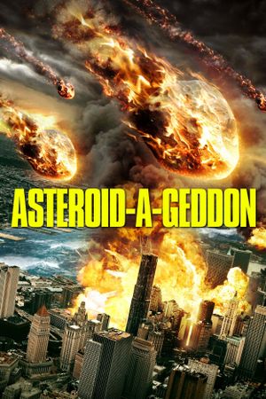 Asteroid-a-Geddon's poster