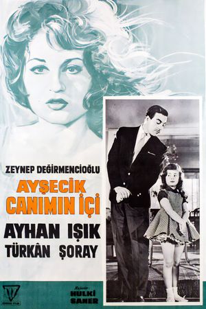 Aysecik: Canimin Içi's poster