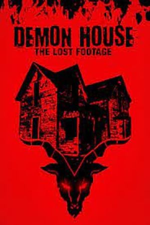 Demon House: The Lost Footage's poster