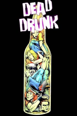 Dead Drunk's poster